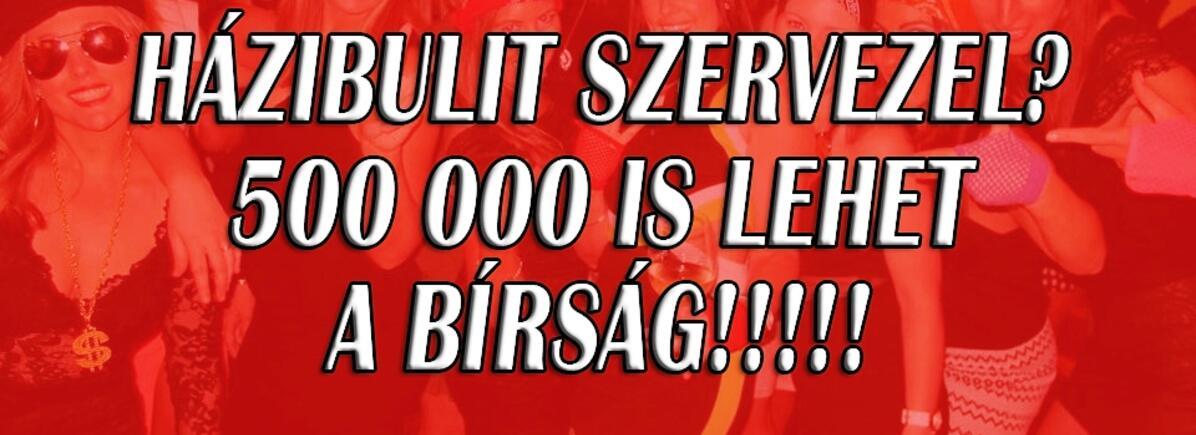 Önkormányzati engedély kell egy házibulira is! Félmilliós bírságot is kaphatsz ha elmulasztod! Önkormányzati engedély kell egy házibulira is! Félmilliós bírságot is kaphatsz ha elmulasztod!